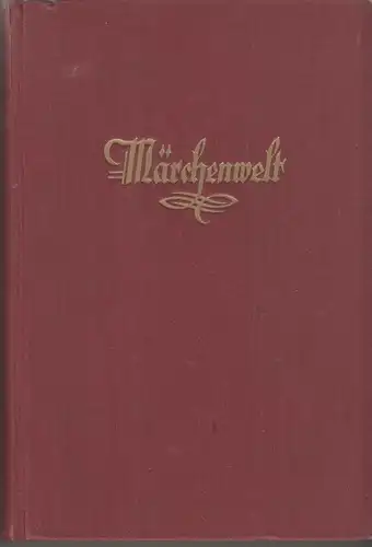 Buch: Märchenwelt, Verlag Georg Westermann, gebraucht, gut