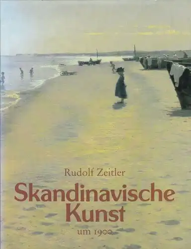 Buch: Skandinavische Kunst um 1900. Zeitler, Rudolf, 1990, E. A. Seemann Verlag