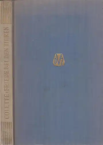 Buch: Friede bei den Tieren. Colette, 1931, Paul Zsolnay Verlag, gebraucht, gut