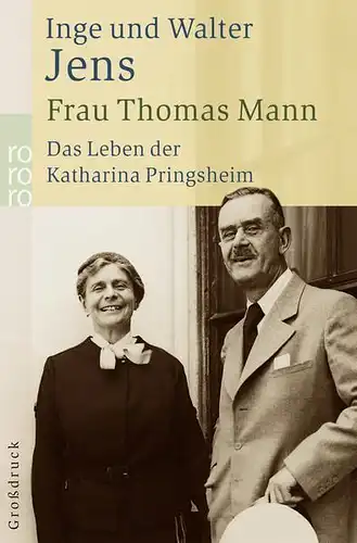 Buch: Frau Thomas Mann, Jens, Inge und Walter, 2005, Rowohlt Taschenbuch Verlag