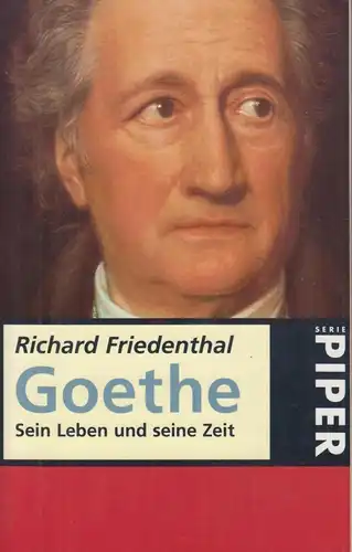 Buch: Goethe, Friedenthal, Richard. Serie Piper, 1996, R. Piper GmbH & Co. KG