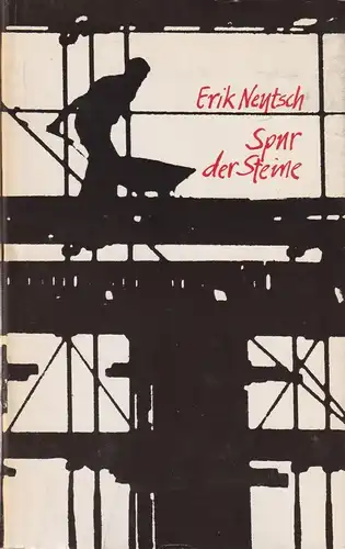 Buch: Spur der Steine, Roman. Neutsch, Erik, 1978, Mitteldeutscher Verlag
