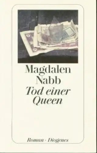 Buch: Tod einer Queen, Nabb, Magdalen. Diogenes taschenbuch, detebe, 1994