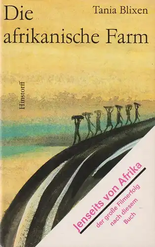 Buch: Die afrikanische Farm, Blixen, Karen. 1990, Hinstorff Verlag