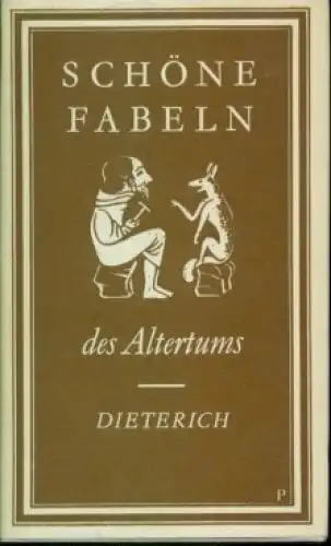 Sammlung Dieterich 168, Schöne Fabeln des Altertums, Gasse, Horst. 1955