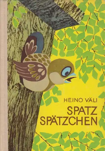Buch: Spatz Spätzchen, Väli, Heino, 1977, Perioodika, gebraucht, gut