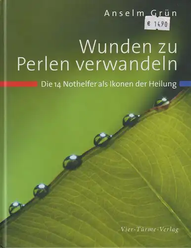 Buch: Wunden zu Perlen verwandeln, Grün,  Anselm, 2006, Vier-Türme Verlag, gut