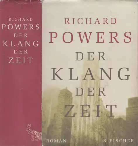 Buch: Der Klang der Zeit, Roman. Powers, Richard, 2004, S. Fischer Verlag