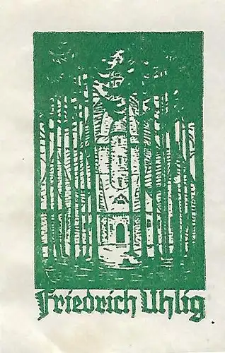 Original Druck Exlibris: Friedrich Uhlig, Kirche, Wald, gebraucht, gut