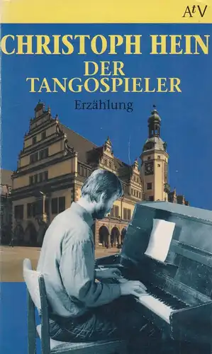 Buch: Der Tangospieler, Erzählung. Hein, Christoph, 1994, Aufbau Taschenbuch