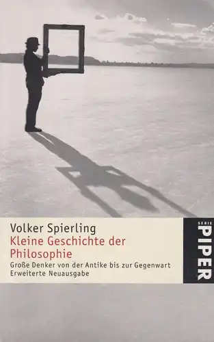 Buch: Kleine Geschichte der Philosophie. Spierling, Volker, 2006, Piper Verlag