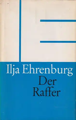 Buch: Der Raffer. Ehrenburg, Ilja, 1979, Verlag Volk und Welt, gebraucht, gut