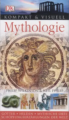 Buch: Mythologie, Wilkinson, Philip, 2008, DK Verlag, gebraucht,gut