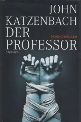 Buch: Der Professor, Katzenbach, John. 2010, Psychothriller, gebraucht, gut