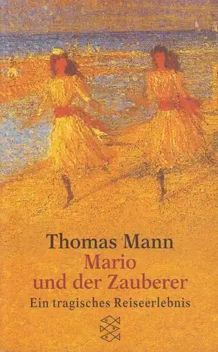 Buch: Mario und der Zauberer. Mann, Thomas, 2002, Fischer Taschenbuch Verlag