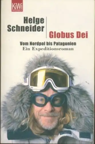 Buch: Globus Dei, Schneider, Helge. KiWi Paperback, 2005, gebraucht, gut