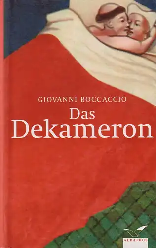Buch: Das Dekameron, Boccaccio, Giovanni. 2001, Albatros Verlag, gebraucht, gut