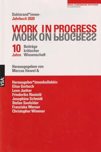 Buch: Work in Progress. Work on Progress. Hawel, Marcus (Hrsg.), 2020, VS 312563