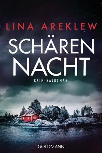 Buch: Schärennacht, Areklew, Lina, 2022, Goldmann, Kriminalroman