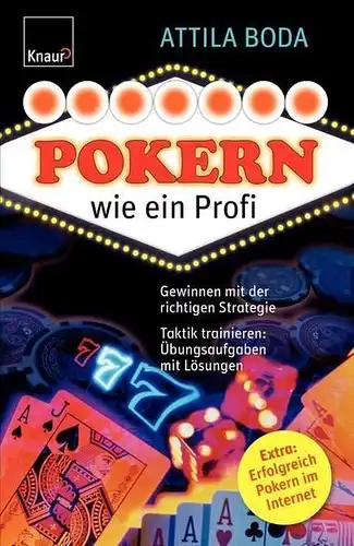 Buch: Pokern wie ein Profi, Boda, Attila, 2007, Knaur Verlag, gebraucht, gut