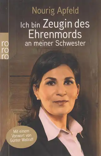 Buch: Ich bin Zeugin des Ehrenmords an meiner Schwester. Apfeld, Nourig, 2010