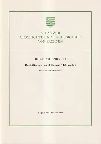 Atlas zur Geschichte und Landeskunde von Sachsen, Beiheft zur Karte B II 6