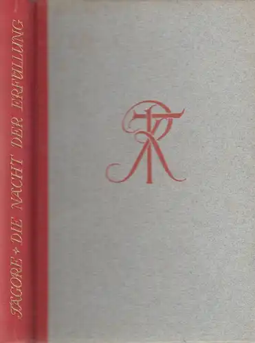 Buch: Die Nacht der Erfüllung, Tagore, Rabindranath. 1921, Kurt Wolff Verlag