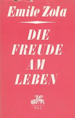 Buch: Die Freude am Leben. Zola, Emile, 1971, Rütten & Loening, Rougon-Macquart