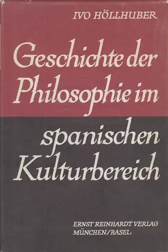 Buch: Geschichte der Philosophie im spanischen Kulturbereich, Höllhuber, 1967