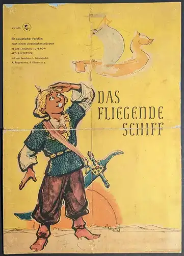 3 Plakate Kino: Das fliegende Schiff, Müllerbursch und das Kätzchen, Torpfosten
