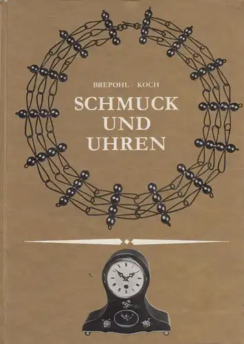 Buch: Schmuck und Uhren, Brepohl, Erhard u.a. 1984, Fachbuchverlag