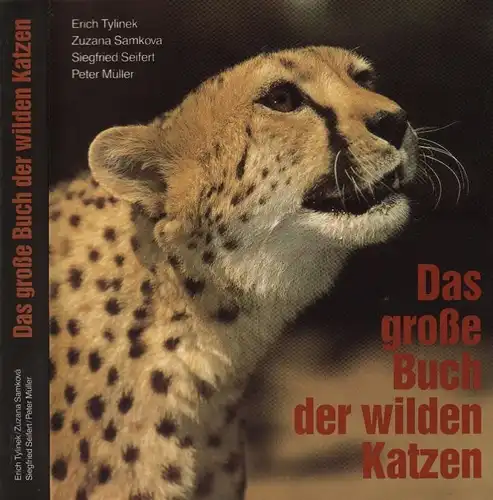 Buch: Das große Buch der wilden Katzen. Tylinek, Erich, 1987, Edition Leipzig