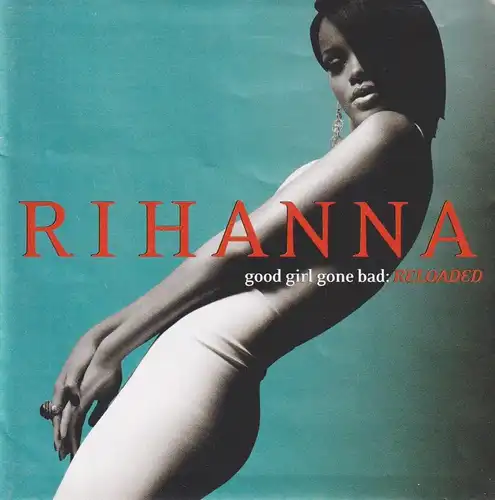 CD: Rihanna - Good Girl Gone Bad (Reloaded), 2008, Def Jam, gebraucht, gut