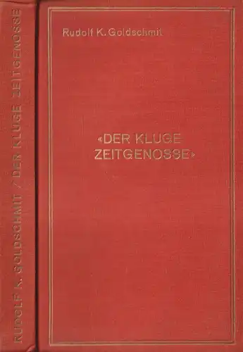 Buch: Der kluge Zeitgenosse. Goldschmit, Rudolf K., 1930, N. Kampmann Verlag