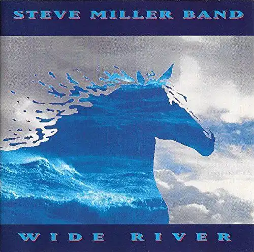 CD: Steve Miller Band - Wide River, 1993, Sailor Records, gebraucht, gut