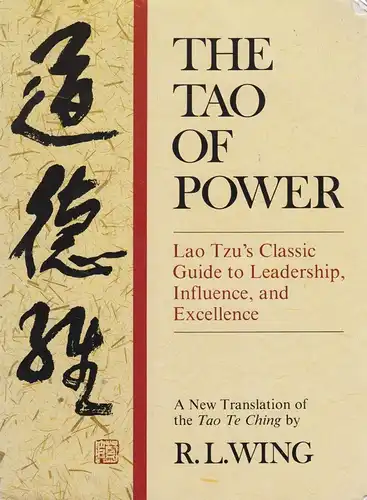 Buch: The Tao of Power. Wing, R. L., 1986, Broadway Books, gebraucht, gut