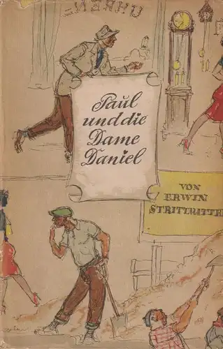 Buch: Paul und die Dame Daniel, Strittmatter, Erwin. 1956, Das Neue Berlin