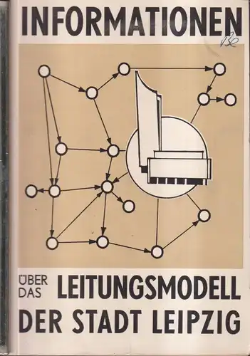 Buch: Informationen über das Leitungsmodell der Stadt Leipzig, 1968