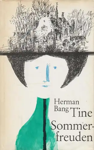 Buch: Tine, Sommerfreuden,  Zwei Romane. Bang, Herman, 1965, Hinstorff Verlag