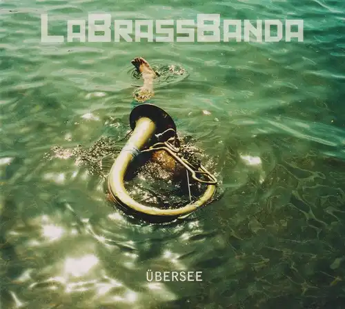 CD: LaBrassBanda - Übersee, 2009, Trikont, gebraucht, gut, Musik, Audio CD