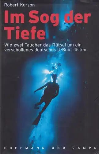 Buch: Im Sog der Tiefe, Kurson, Robert. 2004, Hoffmann und Campe Verlag