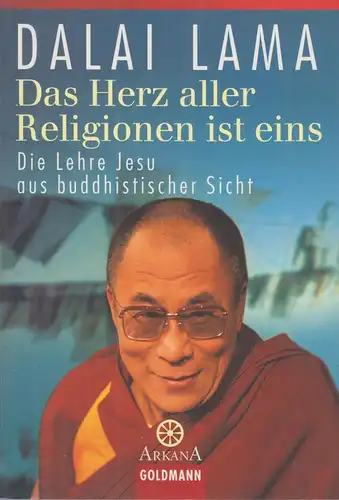 Buch: Das Herz aller Religionen ist eins, Lama, Dalai, 1999, Goldmann Verlag