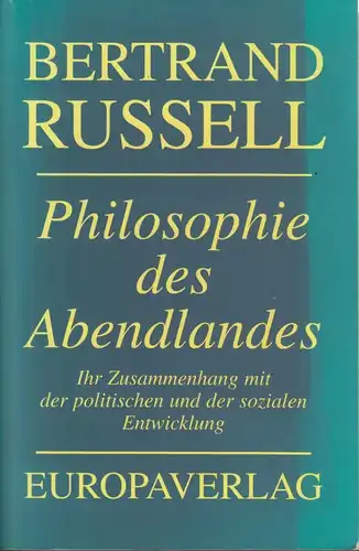 Buch: Philosophie des Abendlandes, Russell, Bertrand. 1999, Europaverlag 323232