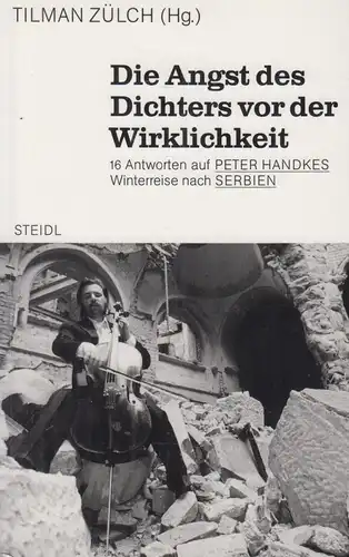 Buch: Die Angst des Dichters vor der Wirklichkeit, Zülch, Tilman, 1996, Steidl
