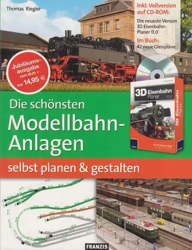 Buch: Die schönsten Modellbahn-Anlagen, Riegler, Thomas, 2009, Franzis Verlag