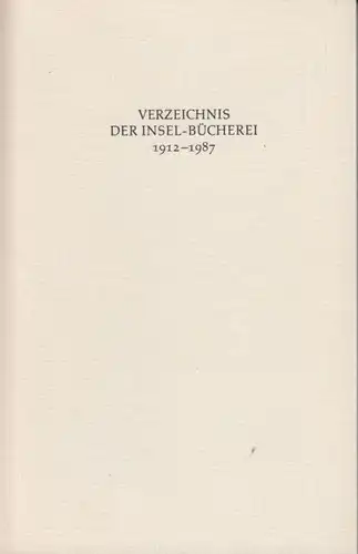 Buch: Verzeichnis der Insel-Bücherei 1912 - 1987. 1988, Insel Verlag