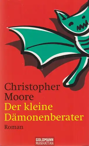 Buch: Der kleine Dämonenberater, Moore, Christopher. Goldmann Manhattan, 2005