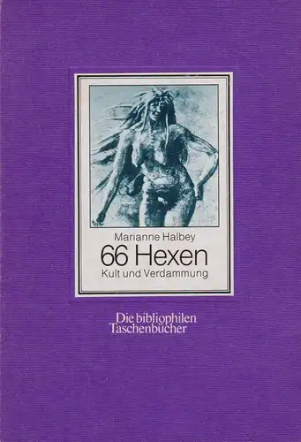 Buch: 66 Hexen, Halbey, Marianne, 1987, Harenberg, Kult und Verdammung