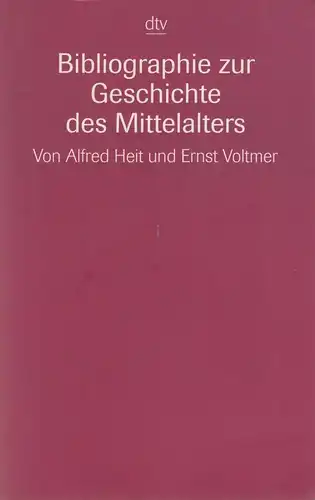 Buch: Bibliographie zur Geschichte des Mittelalters. Heit / Voltmer, 1997, dtv