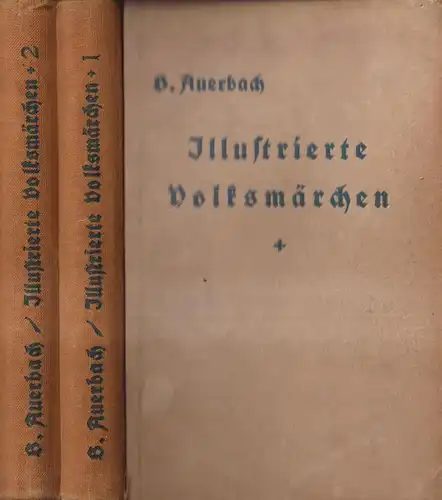 Buch: Deutsche illustrierte Volksmärchen, Berthold Auerbach, 2 Bände, E. Strauß